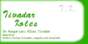 tivadar koles business card